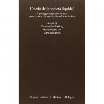 L'avvio della società liquida? Il passaggio degli anni Settanta come tema per l