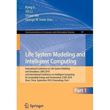 Life System Modeling and Intelligent Computing: International Conference on Life System Modeling and