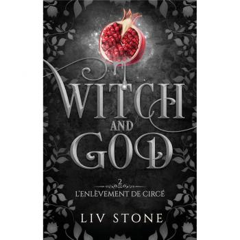 Witch and God Tome 2 : L'enlèvement de Circé