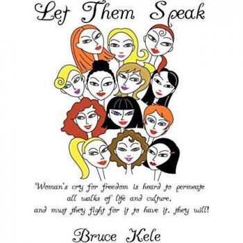 Let Them Speak: Woman's Cry for Freedom