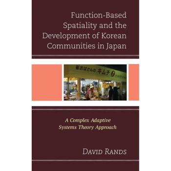 Function-Based Spatiality and the Development of Korean Communities in Japan