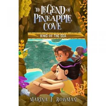 King of the Sea: Full Color (The Legend of Pineapple Cove Series, Band 3)