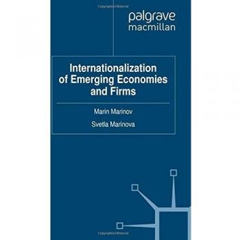 Internationalization of Emerging Economies and Firms