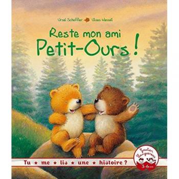 Reste mon ami Petit-Ours !