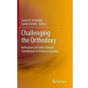 Challenging the Orthodoxy