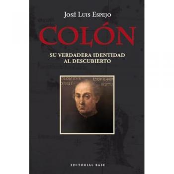 Colón. Su verdadera identidad al descubierto (Tapa blanda con solapas).