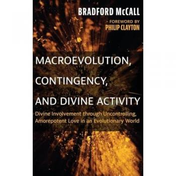 Macroevolution, Contingency, and Divine Activity