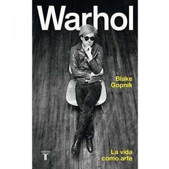 Warhol La vida como arte