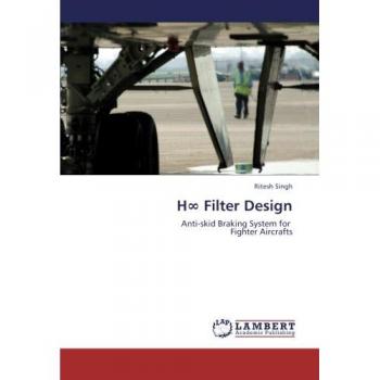 H∞ Filter Design: Anti-skid Braking System for Fighter Aircrafts