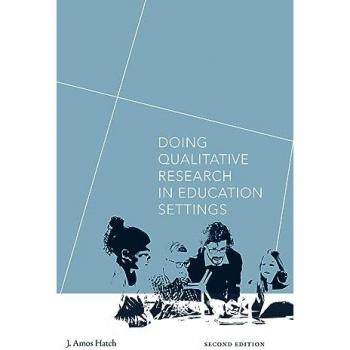 Doing Qualitative Research in Education Settings, Second Edition