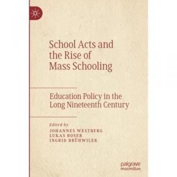 School Acts and the Rise of Mass Schooling