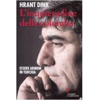 L'inquietudine della colomba. Essere armeni in Turchia