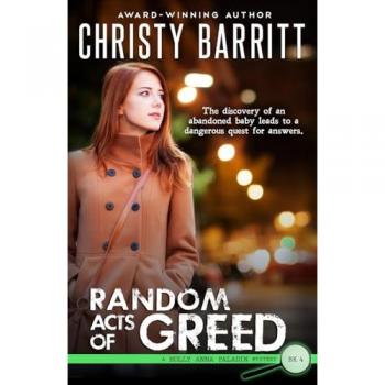 Random Acts of Greed, by Christy Barritt