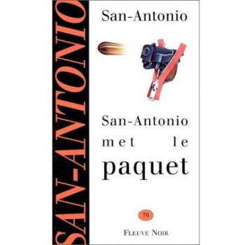 SAN ANTONIO MET LE PAQUET (San Antonio Poche)
