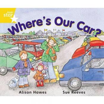 Rigby Star Guided Year 1 Yellow Level: Where's Our Car? Pupil Book (single)