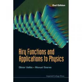 AIRY FUNCTIONS & APPL TO PHYS (2ED)