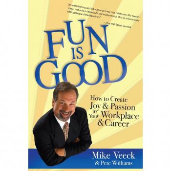 Fun Is Good