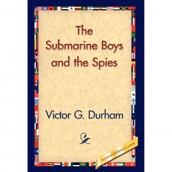 The Submarine Boys and the Spies