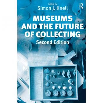 Vitalsource Technologies, Inc. Museums And The Future Of Collecting