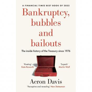 Aeron Davis Bankruptcy, Bubbles and Bailouts