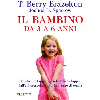 Il bambino da 3 a 6 anni