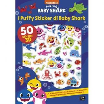I puffy sticker di Baby Shark. Ediz. a colori