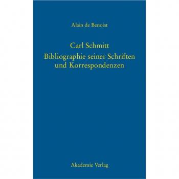 Vitalsource Technologies, Inc. Carl Schmitt  Bibliographie Seiner Schriften Und Korrespondenzen