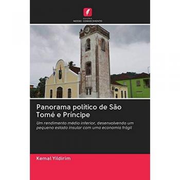 Yildirim, Kemal: Panorama político de São Tomé e Príncipe