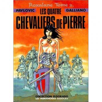 Pavlovic+Galliano Roxalane T02 Les Quatre Chevaliers De Pierr (Human.Sc-Fict.)