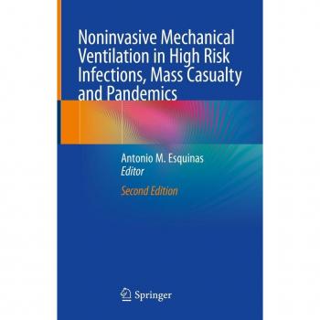 Noninvasive Mechanical Ventilation in High Risk Infections Mass Casualty and Pandemics