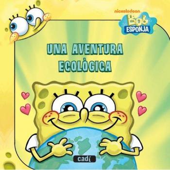 Bob Esponja. Una aventura ecològica