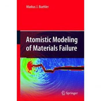 Atomistic Modeling of Materials Failure