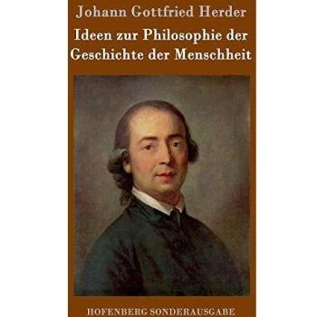 Ideen zur Philosophie der Geschichte der Menschheit