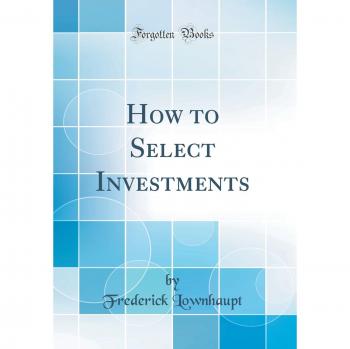 How to Select Investments