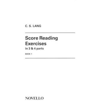 Score Reading Exercises Book 1 by C. S. Lang