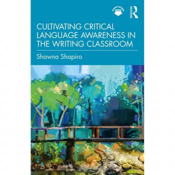 Cultivating Critical Language Awareness in the Writing Classroom