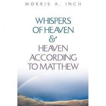 Whispers of heaven & heaven according to matthew paperback