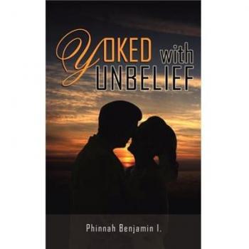 Yoked with unbelief paperback