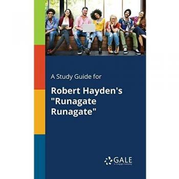 A Study Guide for Robert Hayden's Runagate Runagate