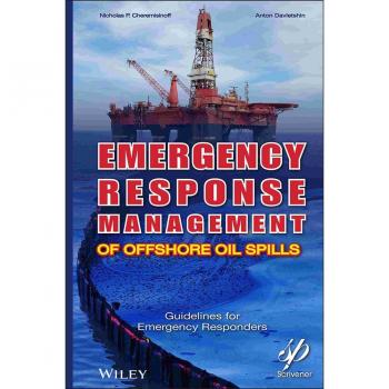 Emergency Response Management of Offshore Oil Spills