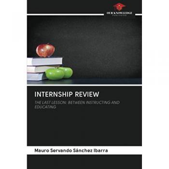 INTERNSHIP REVIEW: THE LAST LESSON: BETWEEN INSTRUCTING AND EDUCATING