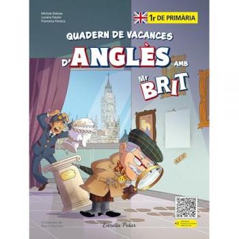Mr. Brit. Quadern de vacances d'anglès. 1r de primària