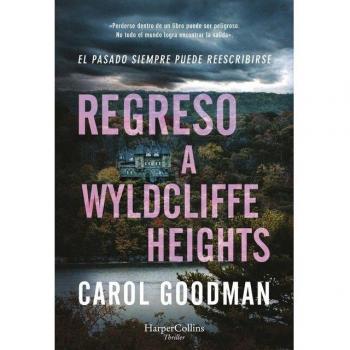 Regreso a Wyldcliffe Heights