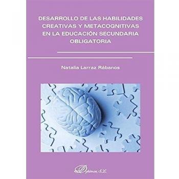 Desarrollo de las habilidades creativas y metacoginitivas en la educación secund