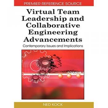 Virtual Team Leadership and Collaborative Engineering Advancements