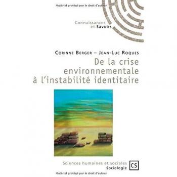 De la crise environnementale à l'instabilité identitaire