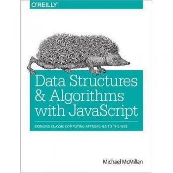 Data Structures and Algorithms with JavaScript by Michael Mcmillan 9781449364939