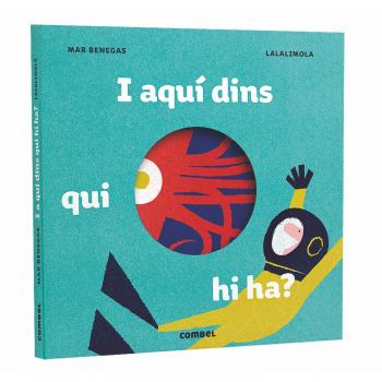I aquí dins, qui hi ha? (Tapa dura).