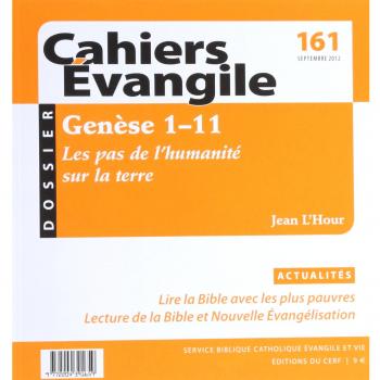 Cahiers evangile numero 161 genese 1-11