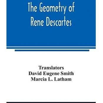 The geometry of Rene Descartes